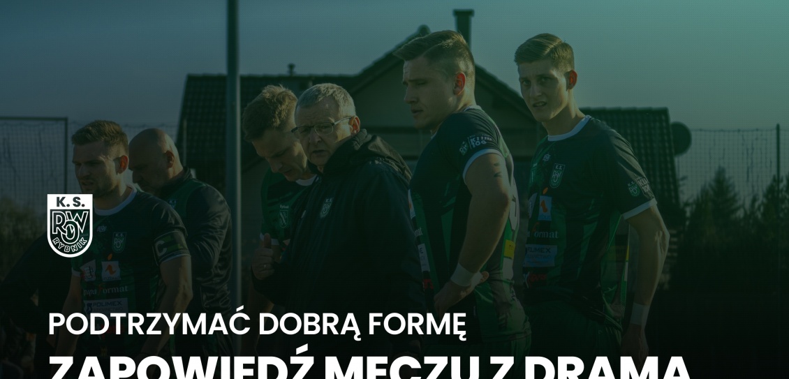 ROW 1964 Rybnik vs. Drama Zbrosławice (Zapowiedź meczu)