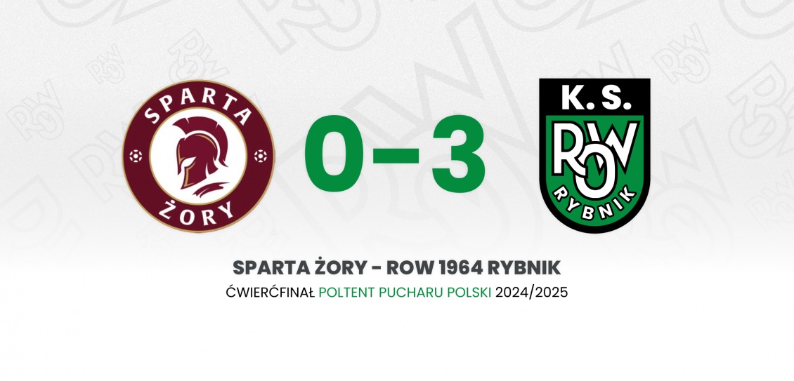 Sparta Żory – ROW 1964 Rybnik 0:3 (0:1)