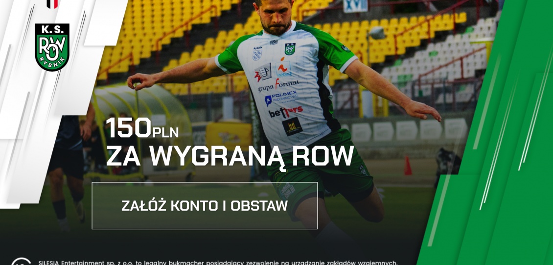 150PLN ZA WYGRANĄ ROW Z ODRĄ!