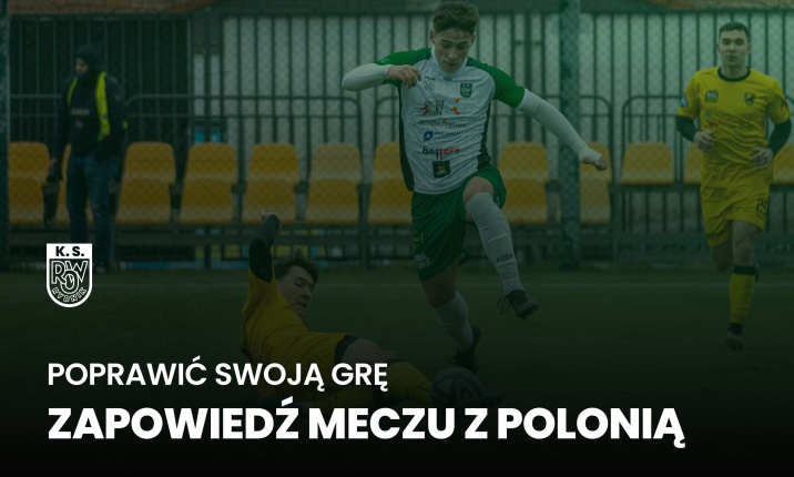 ROW 1964 Rybnik - Polonia Łaziska Górne (Zapowiedź meczu)