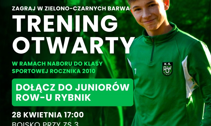 Trening otwarty do drużyny juniorskiej ROWu Rybnik dla rocznika 2010!