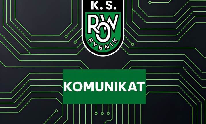 Komunikat na temat meczu - ROW Rybnik - Raków Częstochowa