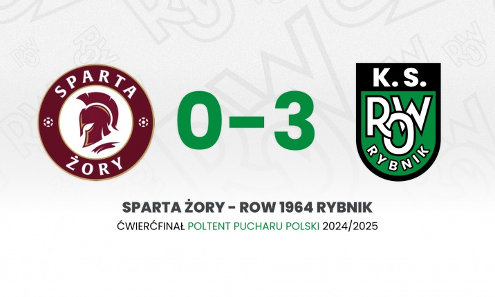 Sparta Żory – ROW 1964 Rybnik 0:3 (0:1)