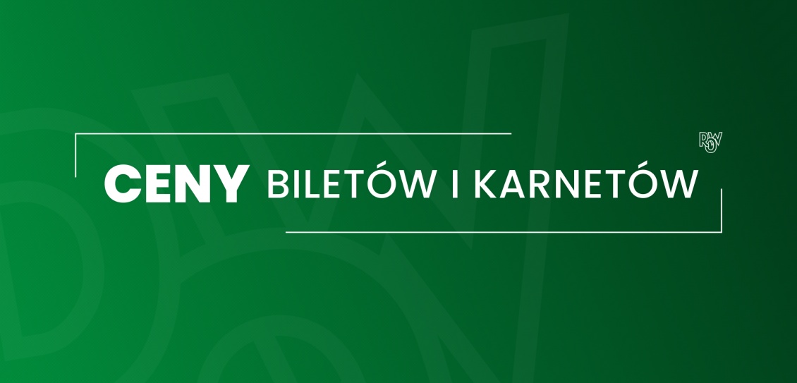 Ceny biletów i karnetów w sezonie 2024/2025